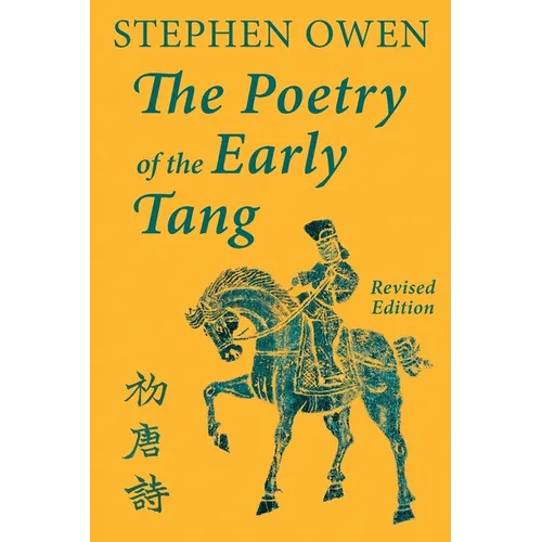 The Poetry of the Early Tang - Paperback