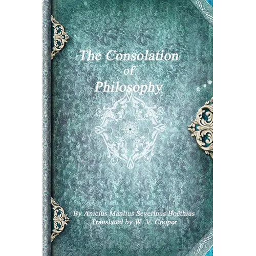 The Consolation of Philosophy - Paperback