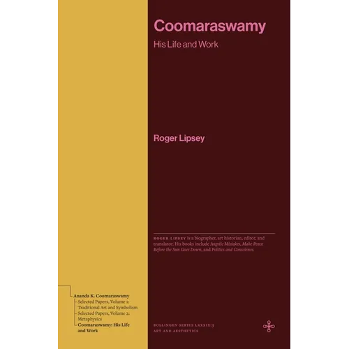 Coomaraswamy: His Life and Work - Paperback