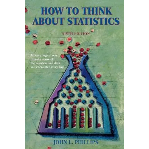 How to Think about Statistics: Sixth Edition - Paperback
