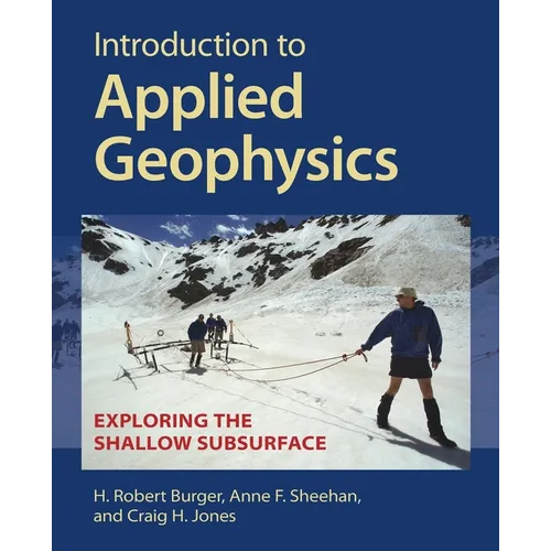 Introduction to Applied Geophysics - Paperback