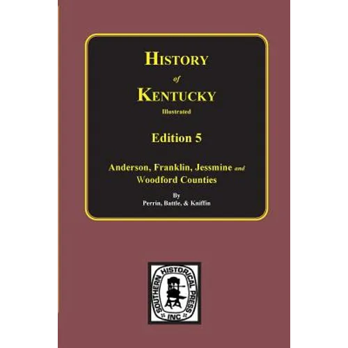 History of Kentucky: the 5th Edition: the 5th Edition: Kentucky, a History of the State. - Paperback