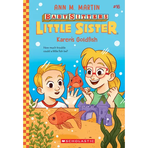 Karen's Goldfish (Baby-Sitters Little Sister #16): Volume 16 - Paperback
