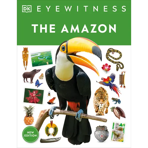 Eyewitness the Amazon - Paperback