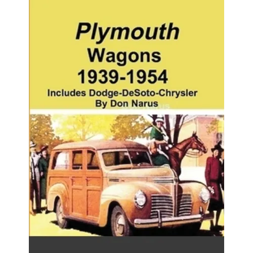 Plymouth Wagons 1939-1954 - Paperback