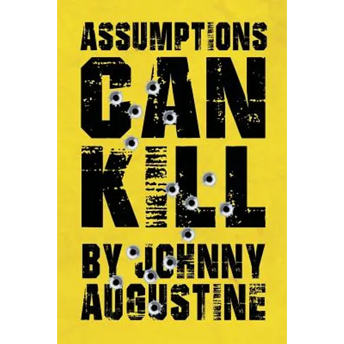 Assumptions Can Kill - Paperback