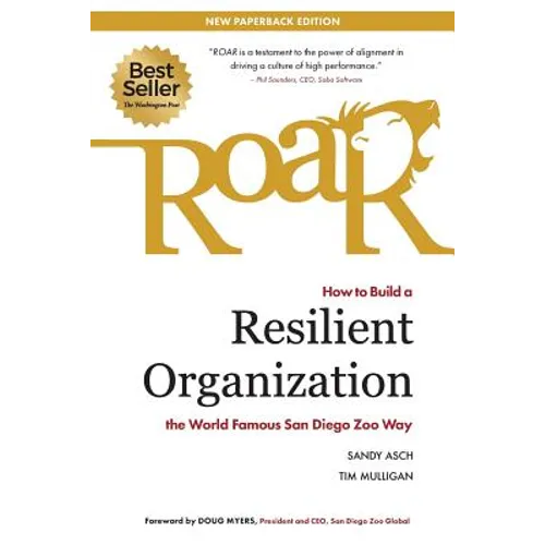 Roar: How to Build a Resilient Organization the World-Famous San Diego Zoo Way - Paperback
