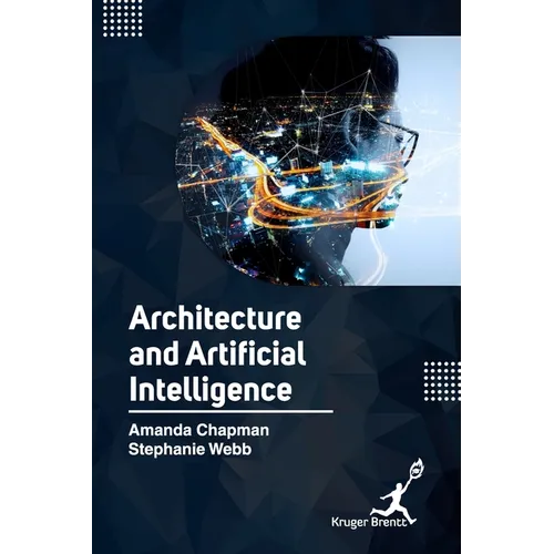 Architecture and Artifical Intelligence - Hardcover
