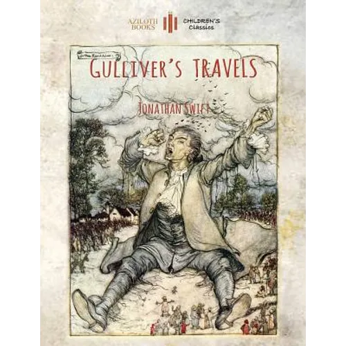 Gulliver's Travels: Unabridged & enhanced with 12 colour plates and 78 line drawings (Aziloth Books) - Paperback