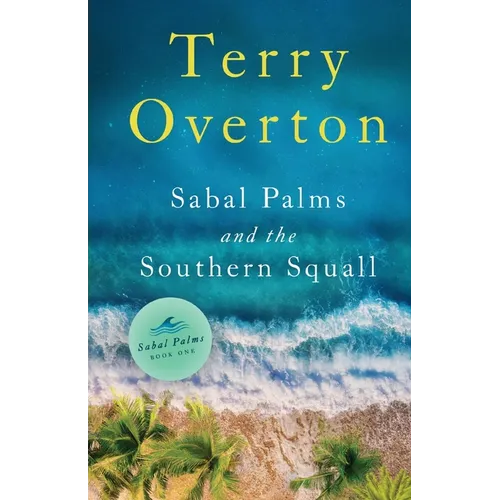 Sabal Palms and the Southern Squall - Paperback