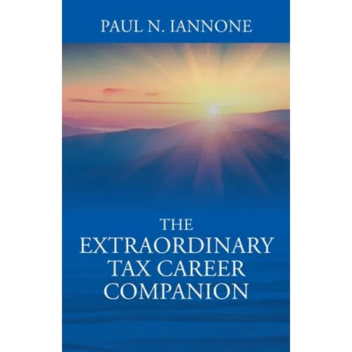 The Extraordinary Tax Career Companion - Paperback