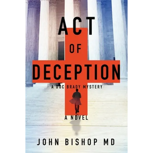 Act of Deception: A Medical Thriller - Paperback