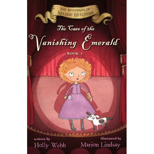 The Case of the Vanishing Emerald: The Mysteries of Maisie Hitchins Book 2 - Paperback