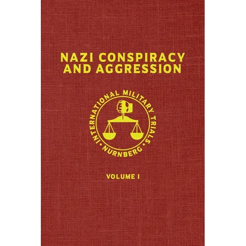 Nazi Conspiracy And Aggression: Volume I (The Red Series) - Hardcover