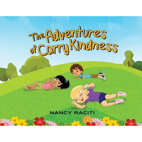 The Adventures of Carry Kindness - Paperback