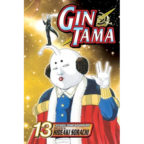 Gin Tama, Vol. 13: After All, Your Enemy of Yesterday Is Still Your Enemy Today - Paperback