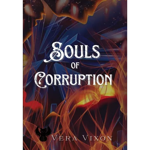 Souls of Corruption - Hardcover
