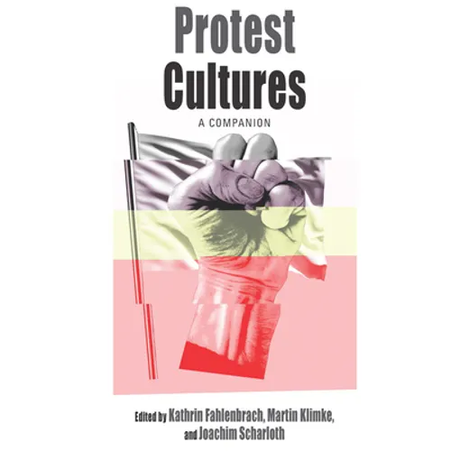 Protest Cultures: A Companion - Paperback
