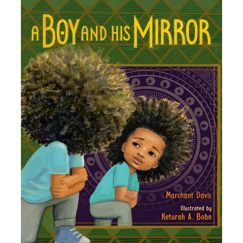 A Boy and His Mirror - Hardcover