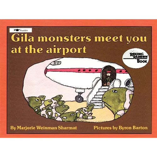 Gila Monsters Meet You at the Airport - Paperback