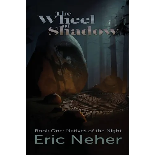 The Wheel of Shadows, Book One Natives of the Night - Paperback