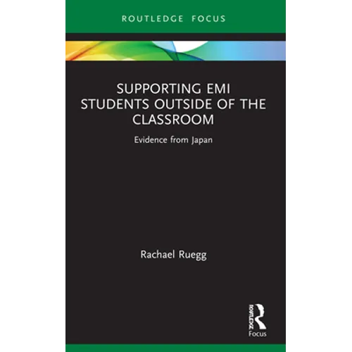 Supporting EMI Students Outside of the Classroom: Evidence from Japan - Paperback