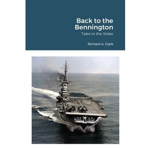 Back to the Bennington: Tales in the Wake - Paperback