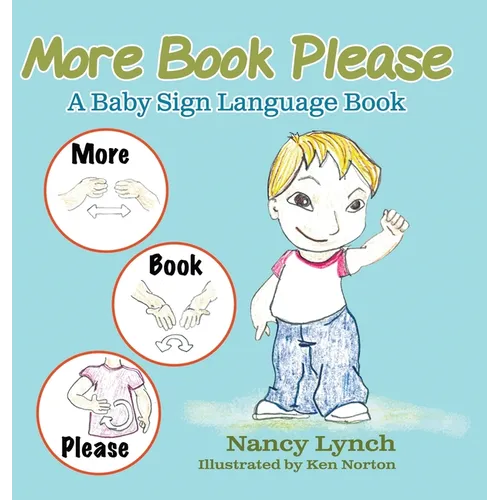 More Book Please: A Baby Sign Language Book - Hardcover