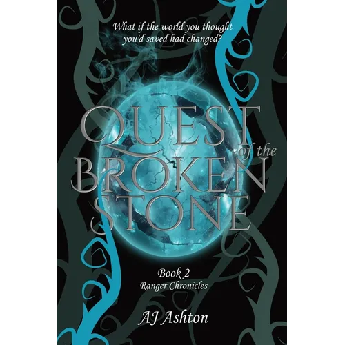Quest of the Broken Stone: Book 2 Ranger Chronicles - Paperback