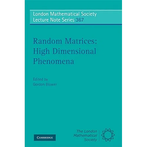 Random Matrices: High Dimensional Phenomena - Paperback