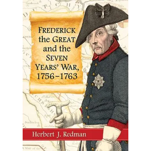 Frederick the Great and the Seven Years' War, 1756-1763 - Paperback