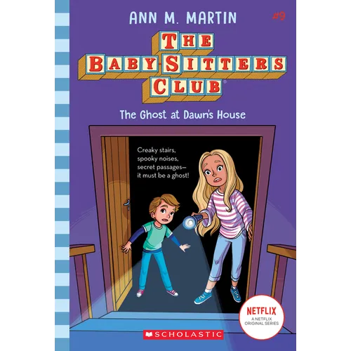 The Ghost at Dawn's House (the Baby-Sitters Club #9): Volume 9 - Paperback