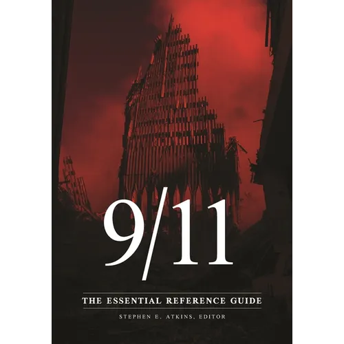 9/11: The Essential Reference Guide - Hardcover