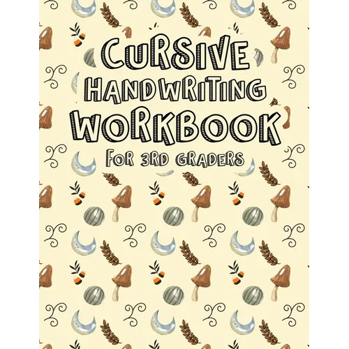 Cursive Handwriting Workbook for 3rd Graders: Halloween Cursive Writing Practice Workbook for teens, tweens. Cursive Writing Books for Kindergarten - Paperback