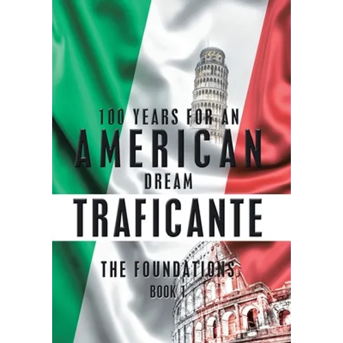 100 Years for an American Dream: The Foundations - Hardcover