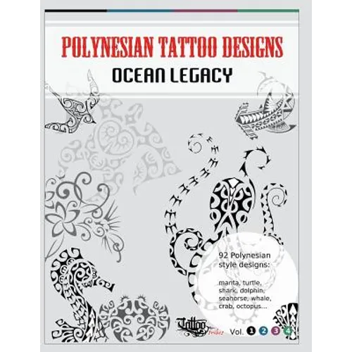 Polynesian Tattoo Designs: Ocean Legacy - Paperback