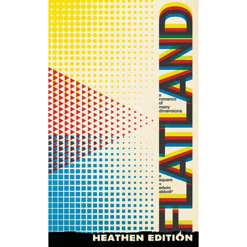 Flatland: A Romance of Many Dimensions (Heathen Edition) - Hardcover
