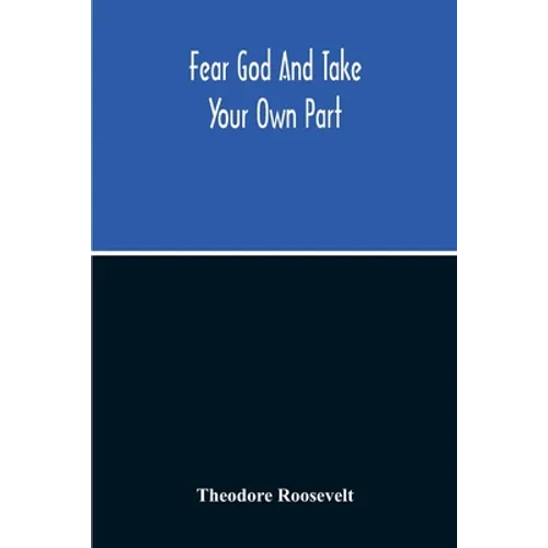 Fear God And Take Your Own Part - Paperback