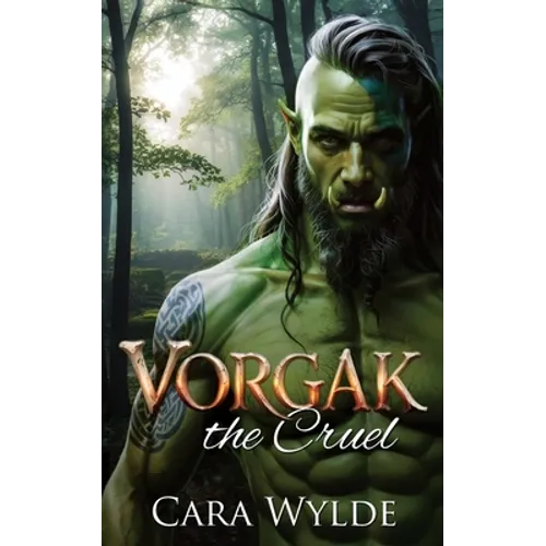 Vorgak the Cruel: A Paranormal Monster Romance - Paperback