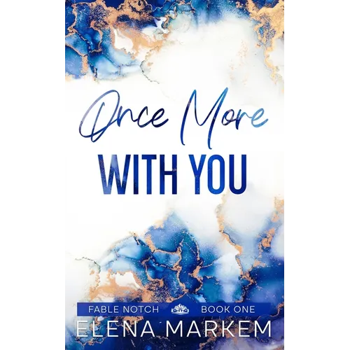 Once More With You: A second chance at first love, small town romance - Paperback