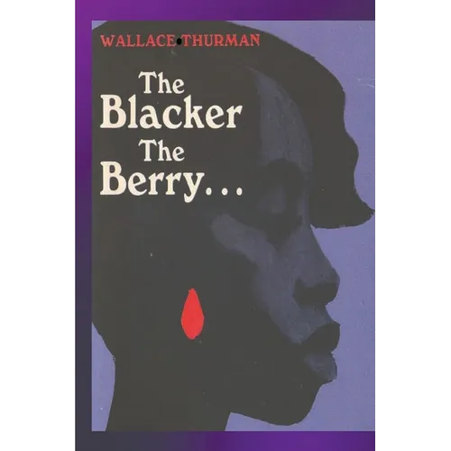 The Blacker the Berry - Paperback