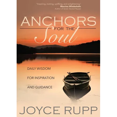 Anchors for the Soul: Daily Wisdom for Inspiration and Guidance - Paperback