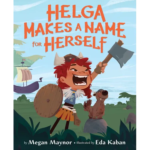 Helga Makes a Name for Herself - Hardcover