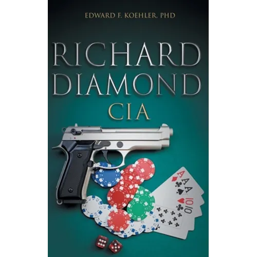 Richard Diamond, CIA - Paperback