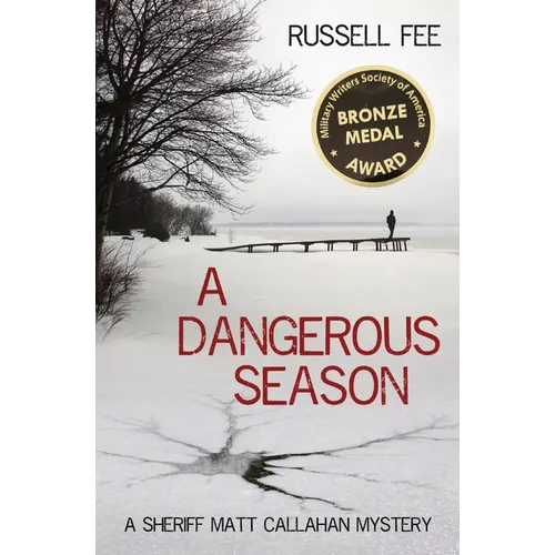 A Dangerous Season: A Sheriff Matt Callahan Mystery - Paperback