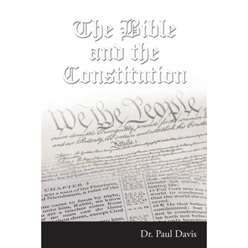 The Bible and the Constitution - Paperback