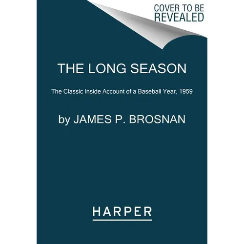 The Long Season: The Classic Inside Account of a Baseball Year, 1959 - Paperback