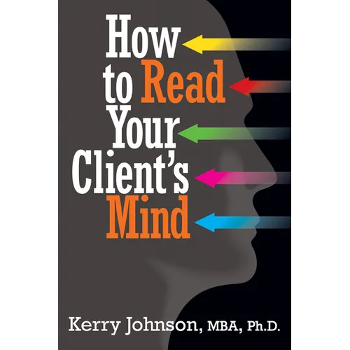 How to Read Your Client's Mind - Paperback