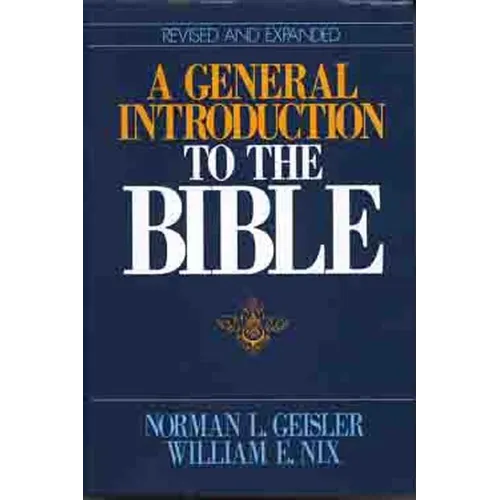 A General Introduction to the Bible - Hardcover