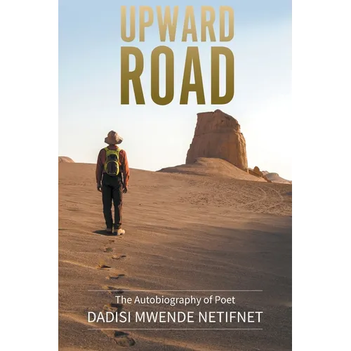 Upward Road: The autobiography of Poet - Paperback